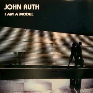 John Ruth, I Am A Model