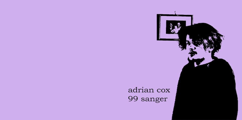 Adrian Cox, 99 Sanger