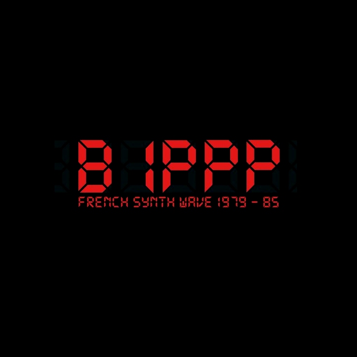 BIPPP: French Synth Wave 1979-1985