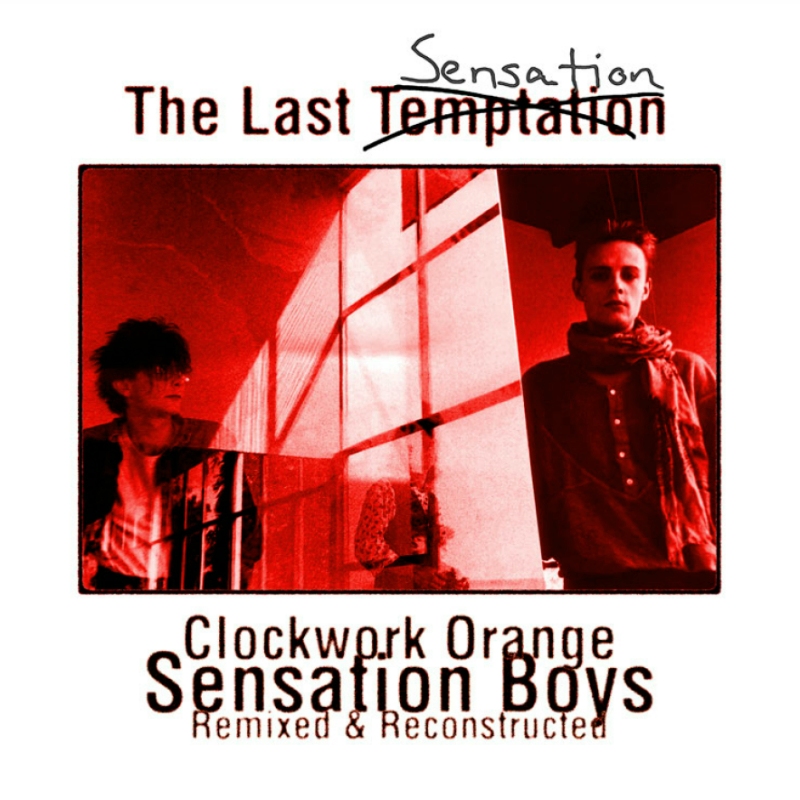 Clockwork Orange, The Last Sensation