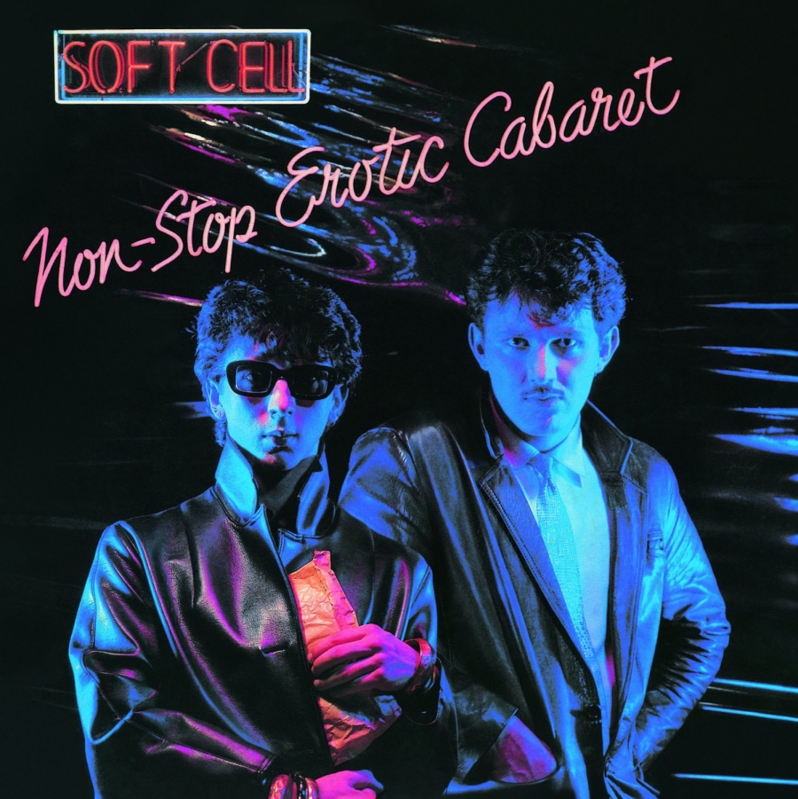 Soft Cell, Non-Stop Erotic Cabaret