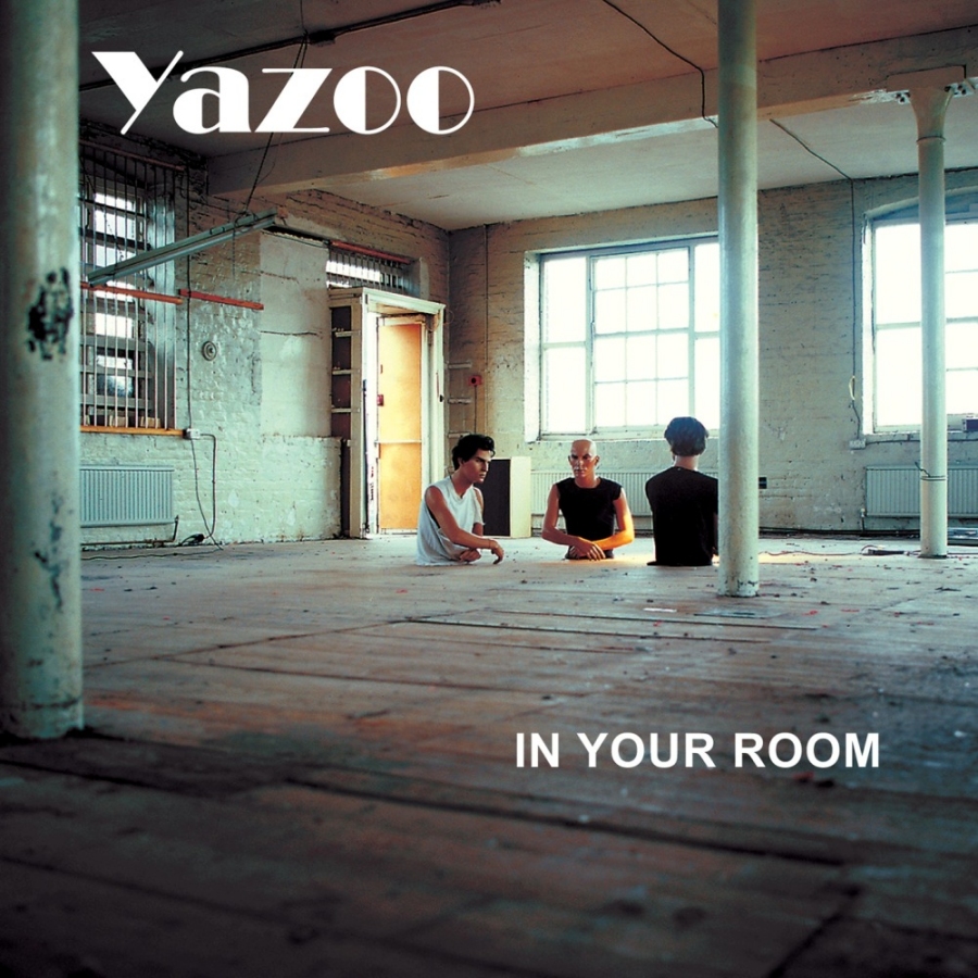 Yazoo, In Your Room
