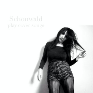 Schonwald, Play Cover Songs