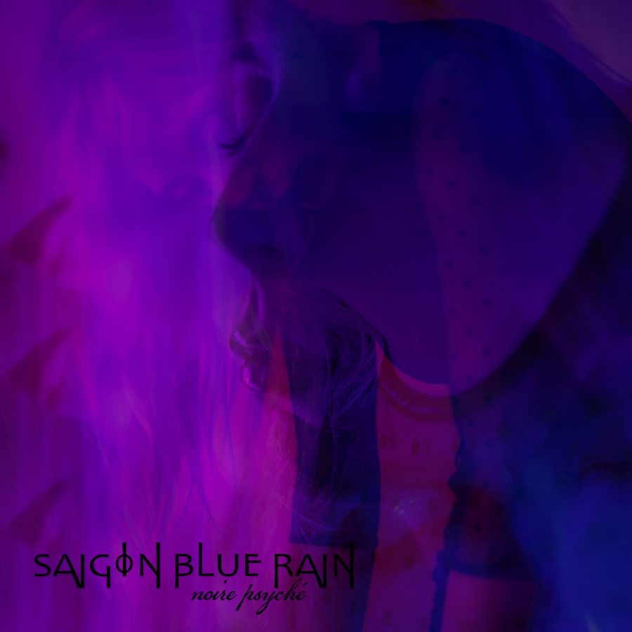 Saigon Blue Rain, Noire Psyché