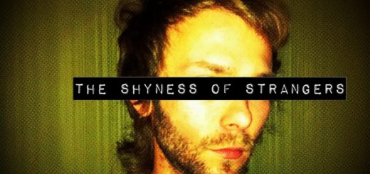 The Shyness Of Strangers