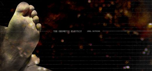 The Hermetic Electric, Feel Nothing